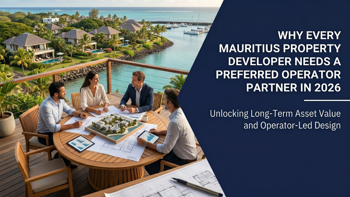 Pourquoi chaque promoteur immobilier mauricien a besoin d'un opérateur préféré en 2026