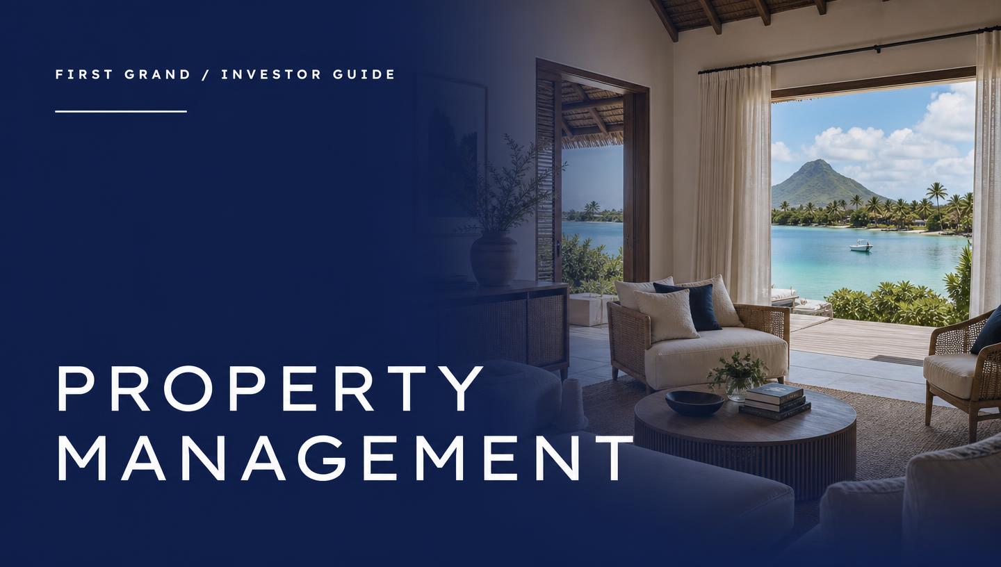 The Smart Investor’s Guide to Property Management in Mauritius